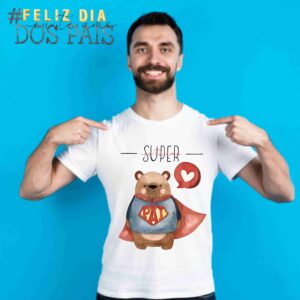 Camiseta Pai Super  Urso